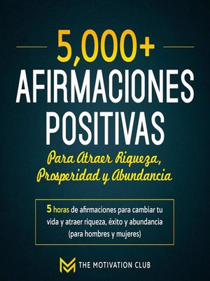 cover image of Más de 5,000 afirmaciones positivas para atraer riqueza, prosperidad y abundancia
